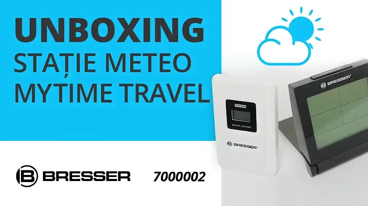 UNBOXING - Statie meteo Bresser Mytime Travel 7000002